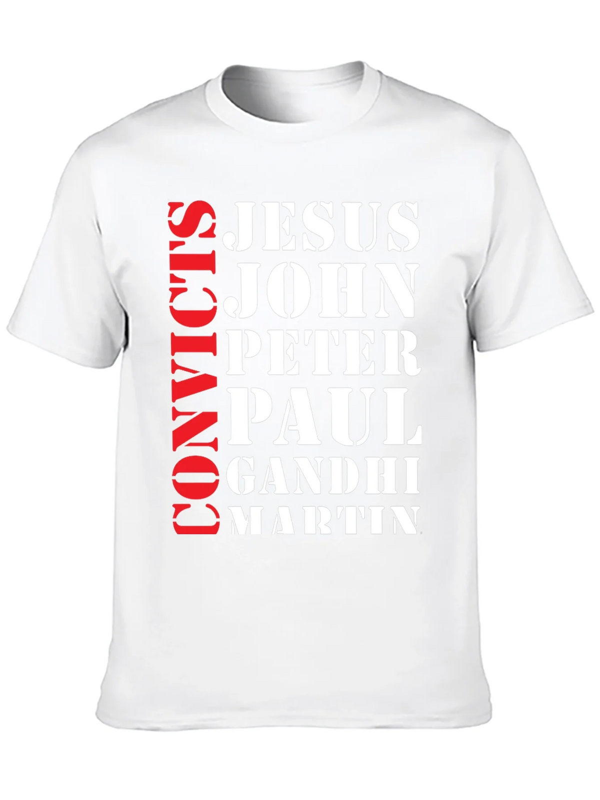 Convicts Jesus John T-Shirt product image 6