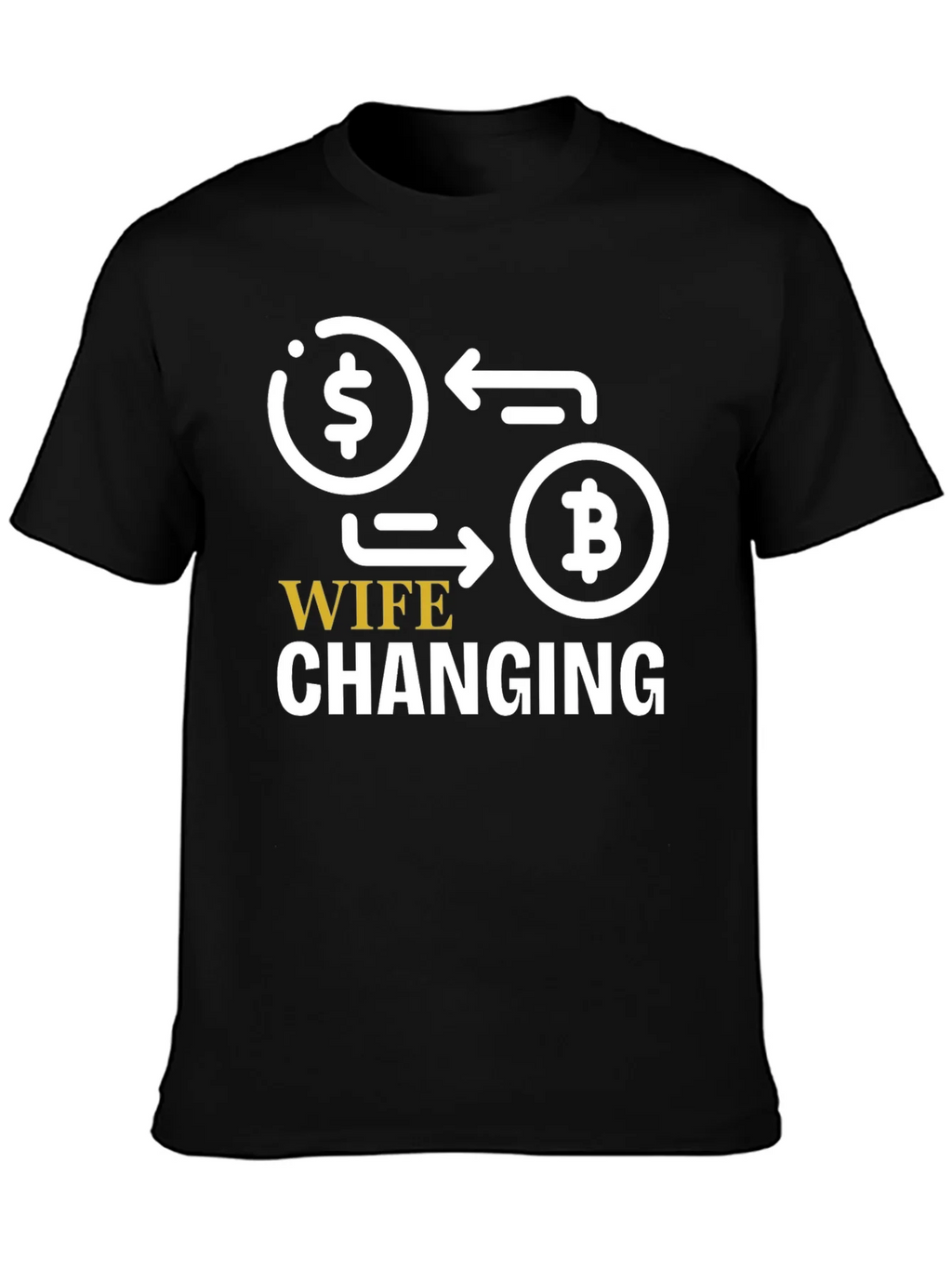 Wife Changing Bitcoin Graphic Tee product image 3