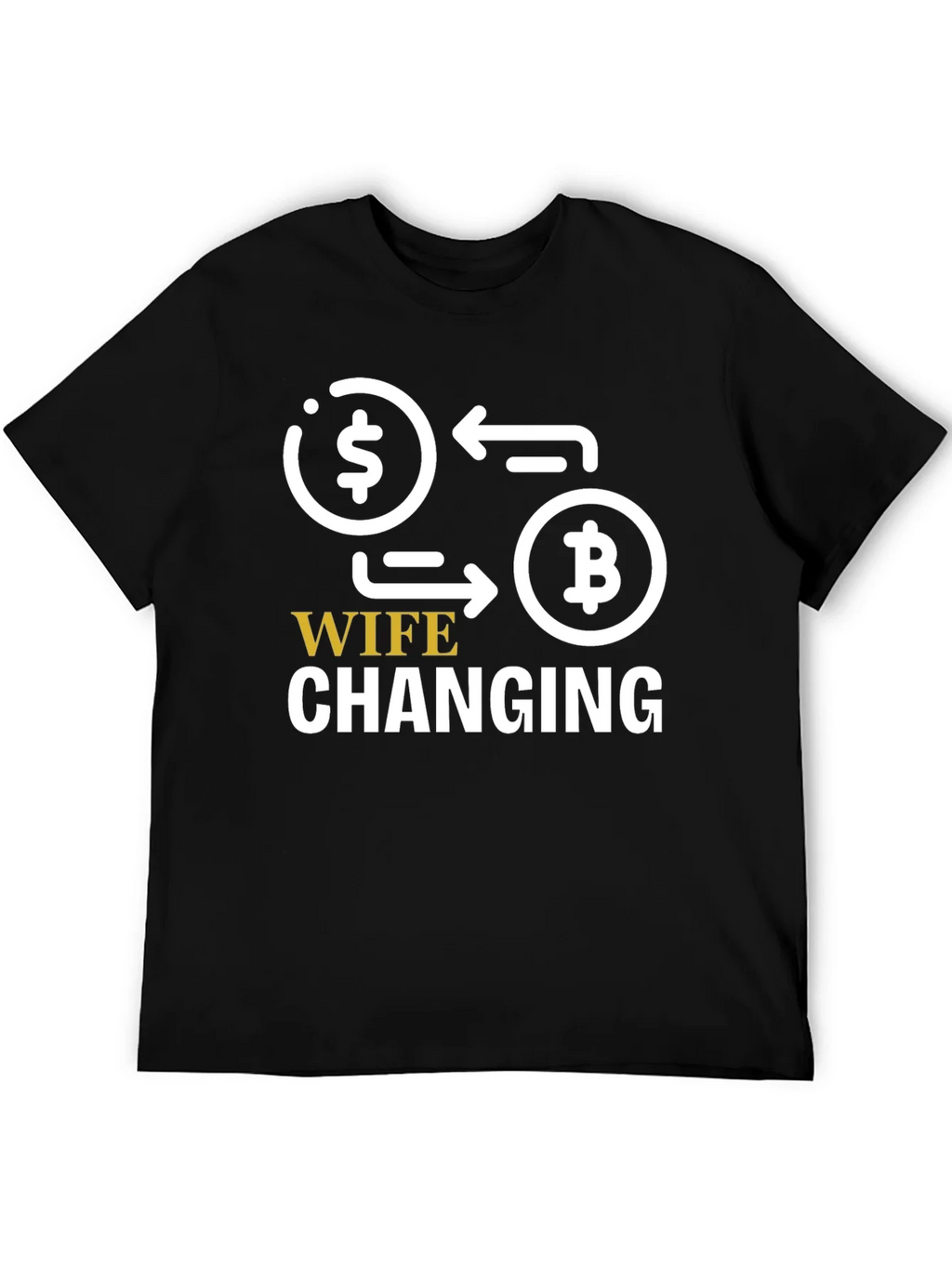 Wife Changing Bitcoin Graphic Tee product image 5